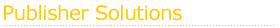 Publisher Solutions